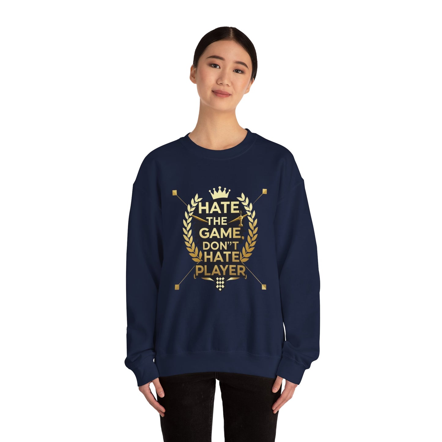 Crewneck Sweatshirt "Hate the Game, Don’t Hate the Player" – Gamer Motto Pullover