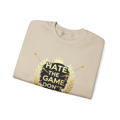 Crewneck Sweatshirt "Hate the Game, Don’t Hate the Player" – Gamer Motto Pullover