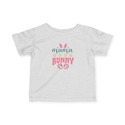 Mama Bunny Infant Tee — Cute Easter Baby Shirt
