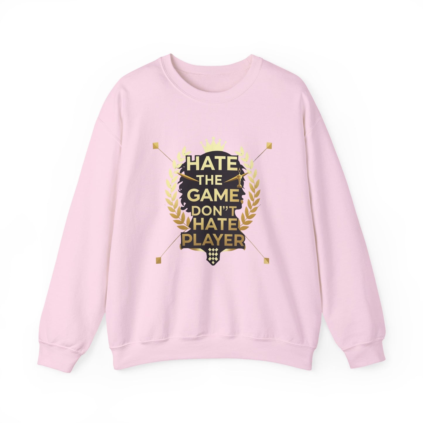 Crewneck Sweatshirt "Hate the Game, Don’t Hate the Player" – Gamer Motto Pullover