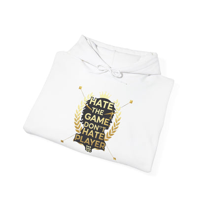 Hate the Game Don’t Hate the Player Hoodie — Gamer Quote Pullover
