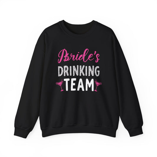 Bride's Drinking Crewneck Sweatshirt — Bachelorette Party Pullover