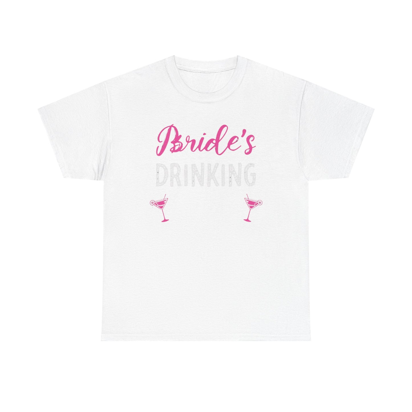 Bride's Drinking Tee - Bachelorette Party T-Shirt with Pink Martini Graphics