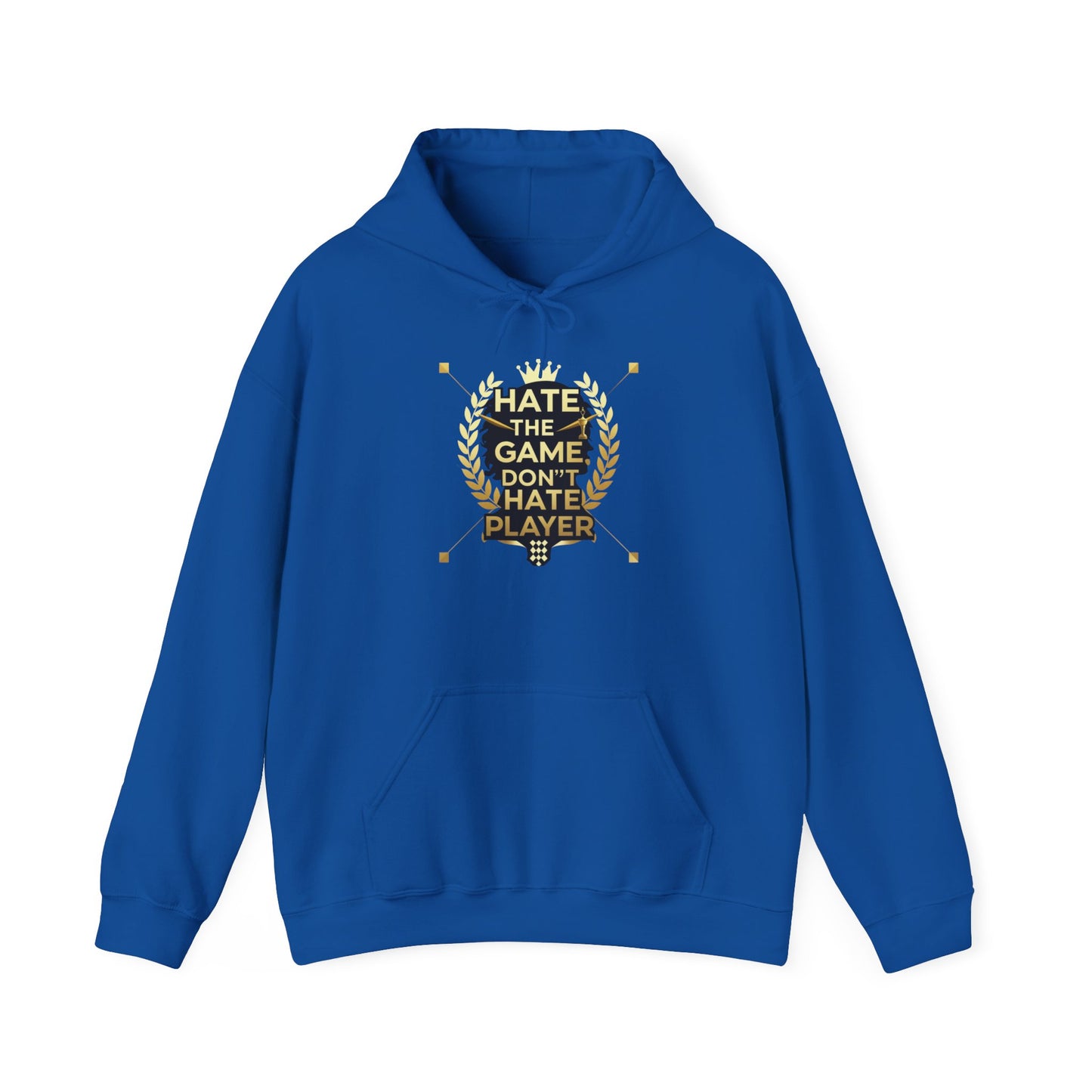 Hate the Game Don’t Hate the Player Hoodie — Gamer Quote Pullover