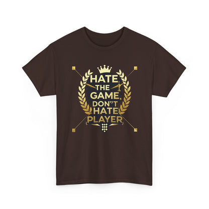 Hate the Game Don't Hate the Player T-Shirt — Gamer Quote Graphic Tee