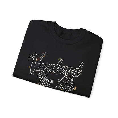Vagabond for Life Crewneck Sweatshirt