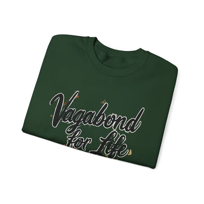 Vagabond for Life Crewneck Sweatshirt