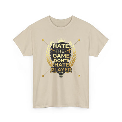 Hate the Game Don't Hate the Player T-Shirt — Gamer Quote Graphic Tee