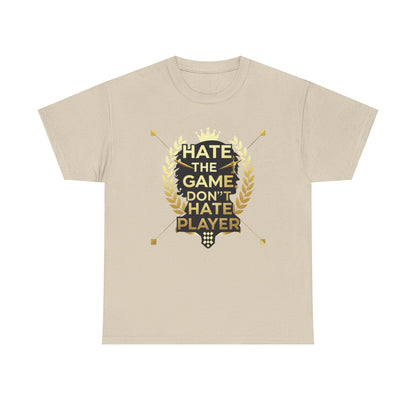 Hate the Game Don't Hate the Player T-Shirt — Gamer Quote Graphic Tee