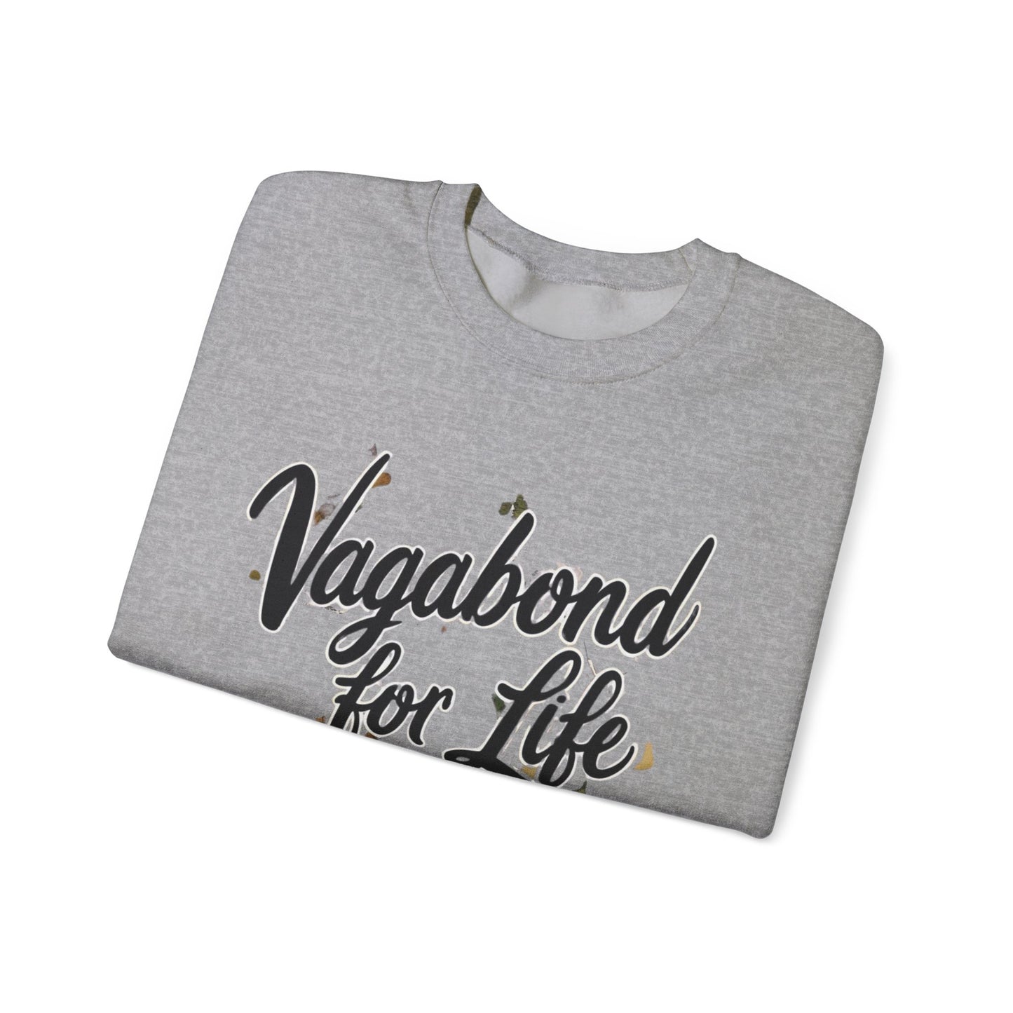 Vagabond for Life Crewneck Sweatshirt
