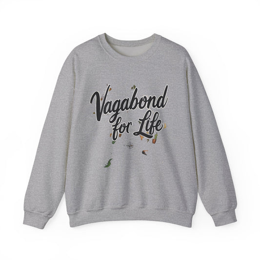 Vagabond for Life Crewneck Sweatshirt