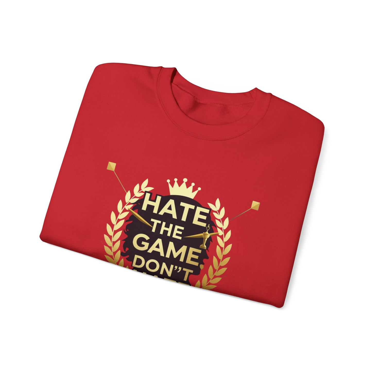 Crewneck Sweatshirt "Hate the Game, Don’t Hate the Player" – Gamer Motto Pullover