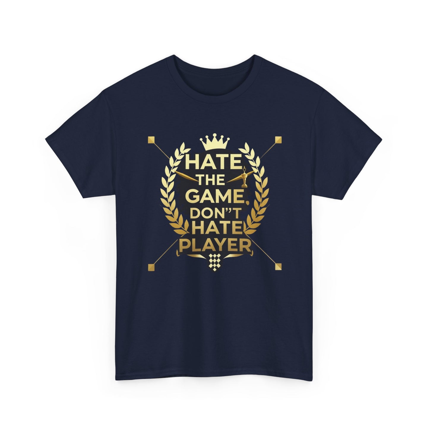 Hate the Game Don't Hate the Player T-Shirt — Gamer Quote Graphic Tee