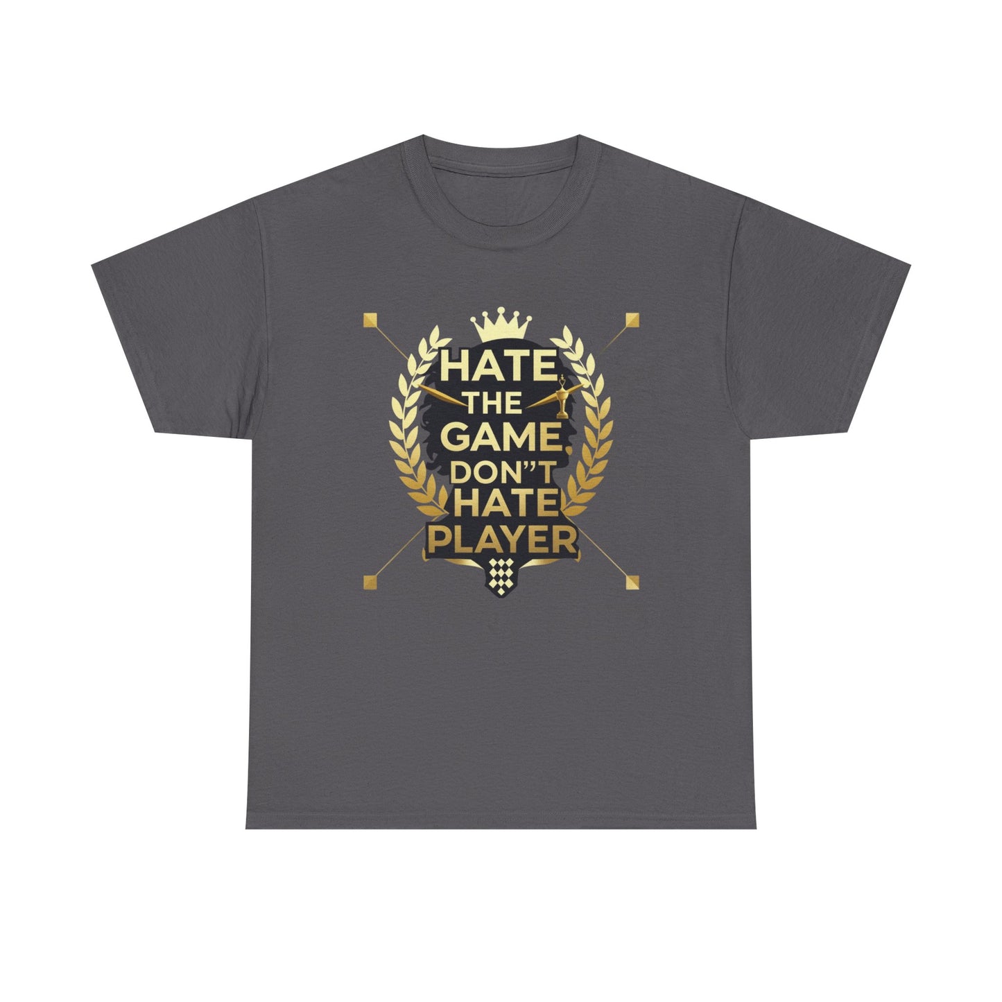 Hate the Game Don't Hate the Player T-Shirt — Gamer Quote Graphic Tee