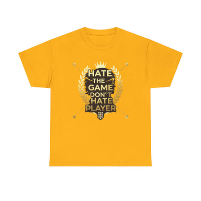 Hate the Game Don't Hate the Player T-Shirt — Gamer Quote Graphic Tee