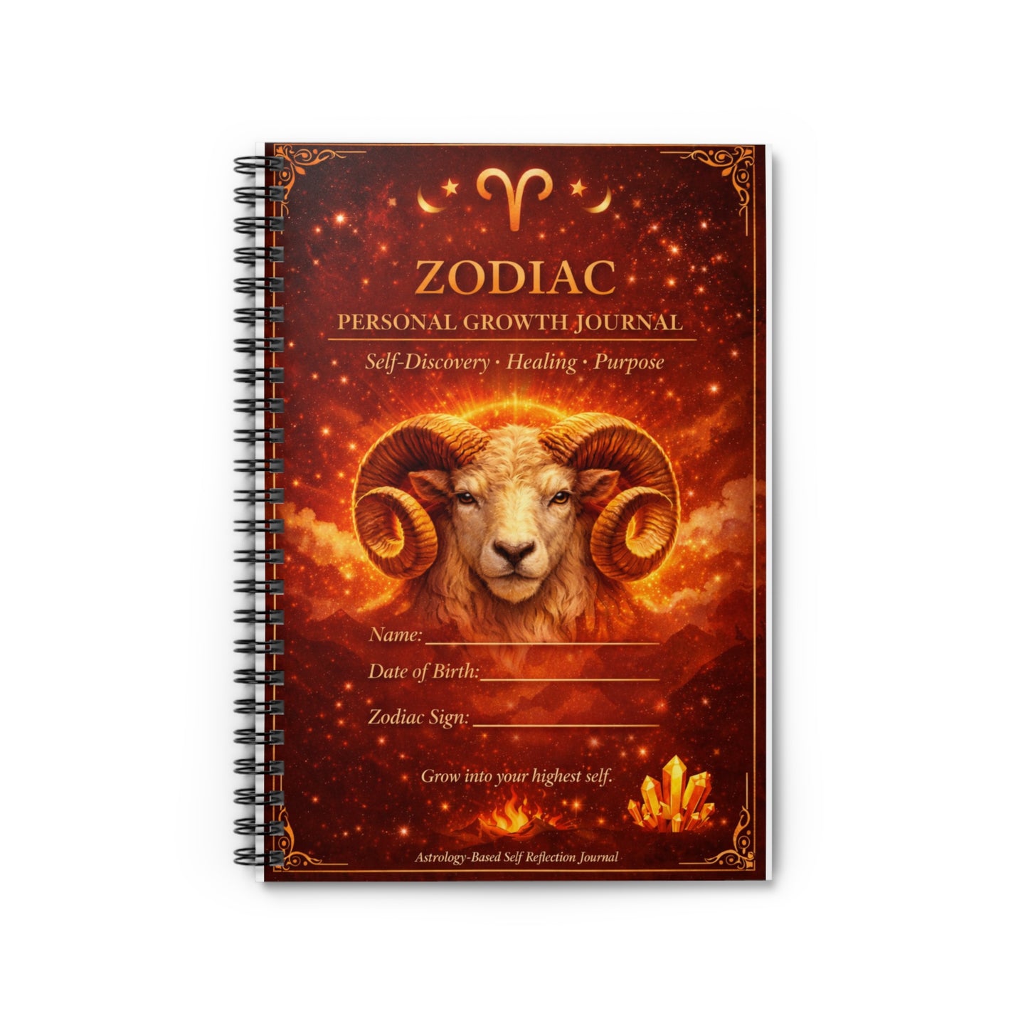 Zodiac Aries Personal Growth Journal — Spiral Notebook for Self-Discovery & Healing
