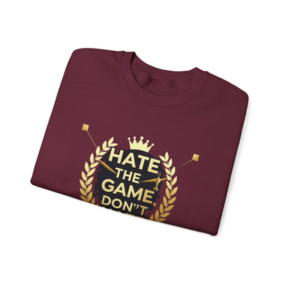 Crewneck Sweatshirt "Hate the Game, Don’t Hate the Player" – Gamer Motto Pullover