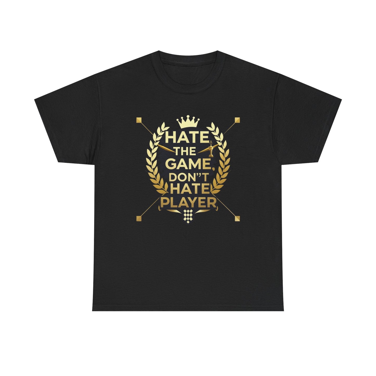Hate the Game Don't Hate the Player T-Shirt — Gamer Quote Graphic Tee