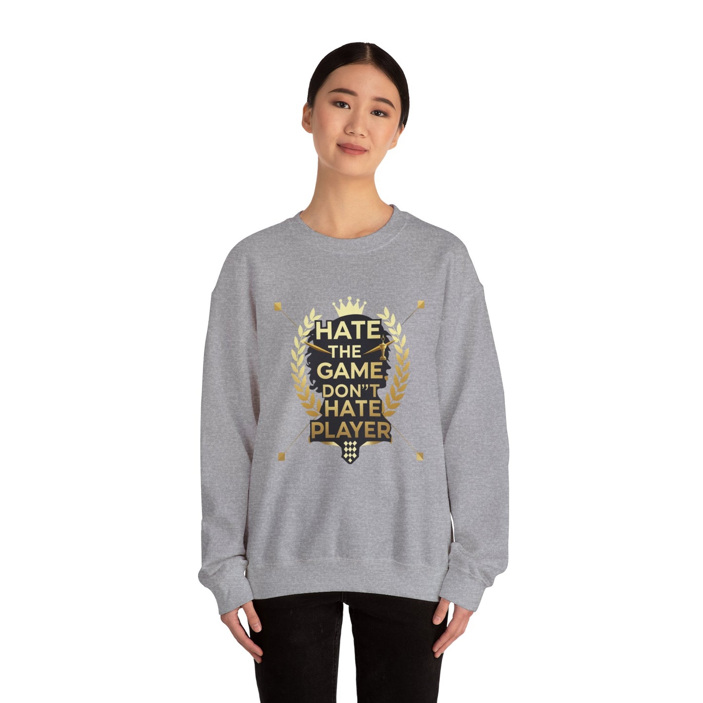 Crewneck Sweatshirt "Hate the Game, Don’t Hate the Player" – Gamer Motto Pullover