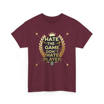 Hate the Game Don't Hate the Player T-Shirt — Gamer Quote Graphic Tee