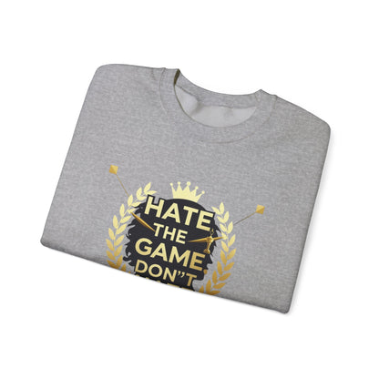 Crewneck Sweatshirt "Hate the Game, Don’t Hate the Player" – Gamer Motto Pullover